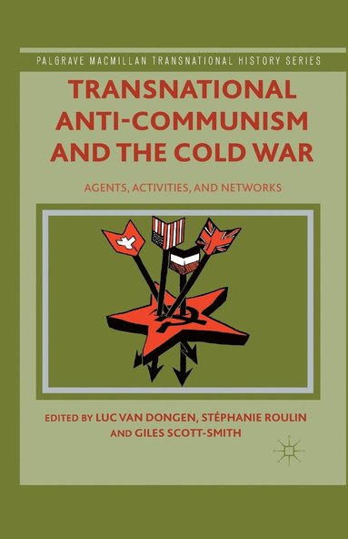 bokomslag Transnational Anti-Communism and the Cold War