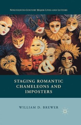 bokomslag Staging Romantic Chameleons and Imposters