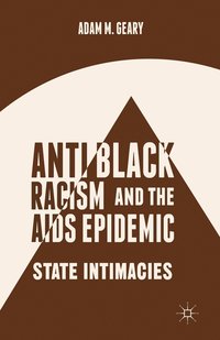 bokomslag Antiblack Racism and the AIDS Epidemic