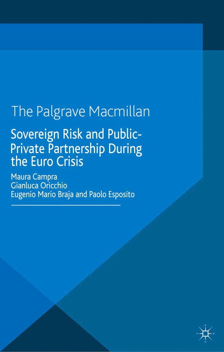 Sovereign Risk and Public-Private Partnership During the Euro Crisis 1