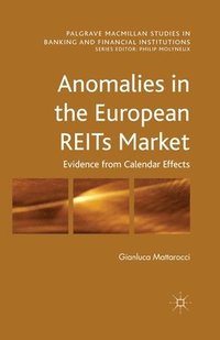 bokomslag Anomalies in the European REITs Market