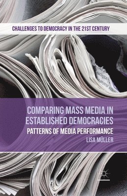 Comparing Mass Media in Established Democracies 1