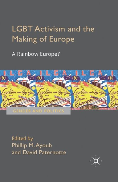 bokomslag LGBT Activism and the Making of Europe