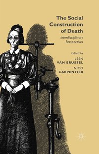 bokomslag The Social Construction of Death