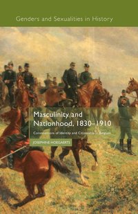 bokomslag Masculinity and Nationhood, 1830-1910
