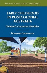 bokomslag Early Childhood in Postcolonial Australia