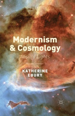 bokomslag Modernism and Cosmology