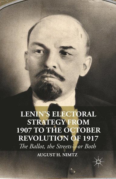 bokomslag Lenins Electoral Strategy from 1907 to the October Revolution of 1917