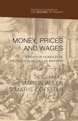 Money, Prices and Wages 1