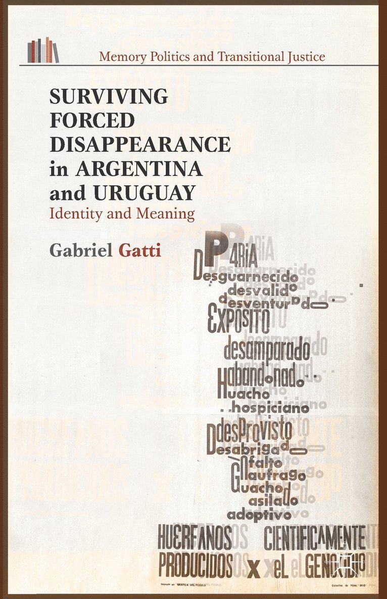 Surviving Forced Disappearance in Argentina and Uruguay 1