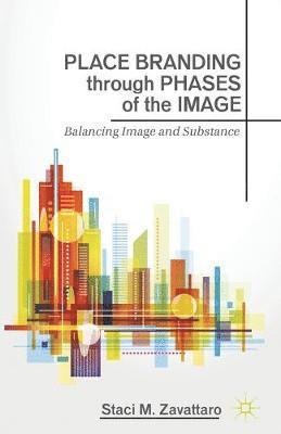 Place Branding through Phases of the Image 1