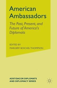 bokomslag American Ambassadors