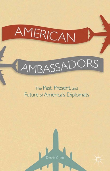 bokomslag American Ambassadors