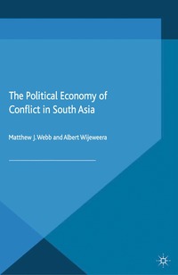 bokomslag Political Economy of Conflict in South Asia