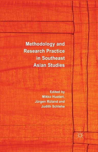 bokomslag Methodology and Research Practice in Southeast Asian Studies