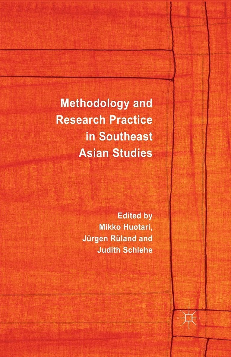 Methodology and Research Practice in Southeast Asian Studies 1