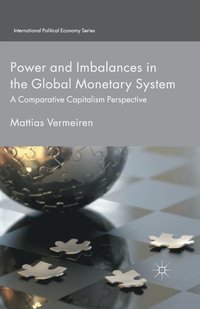 bokomslag Power and Imbalances in the Global Monetary System