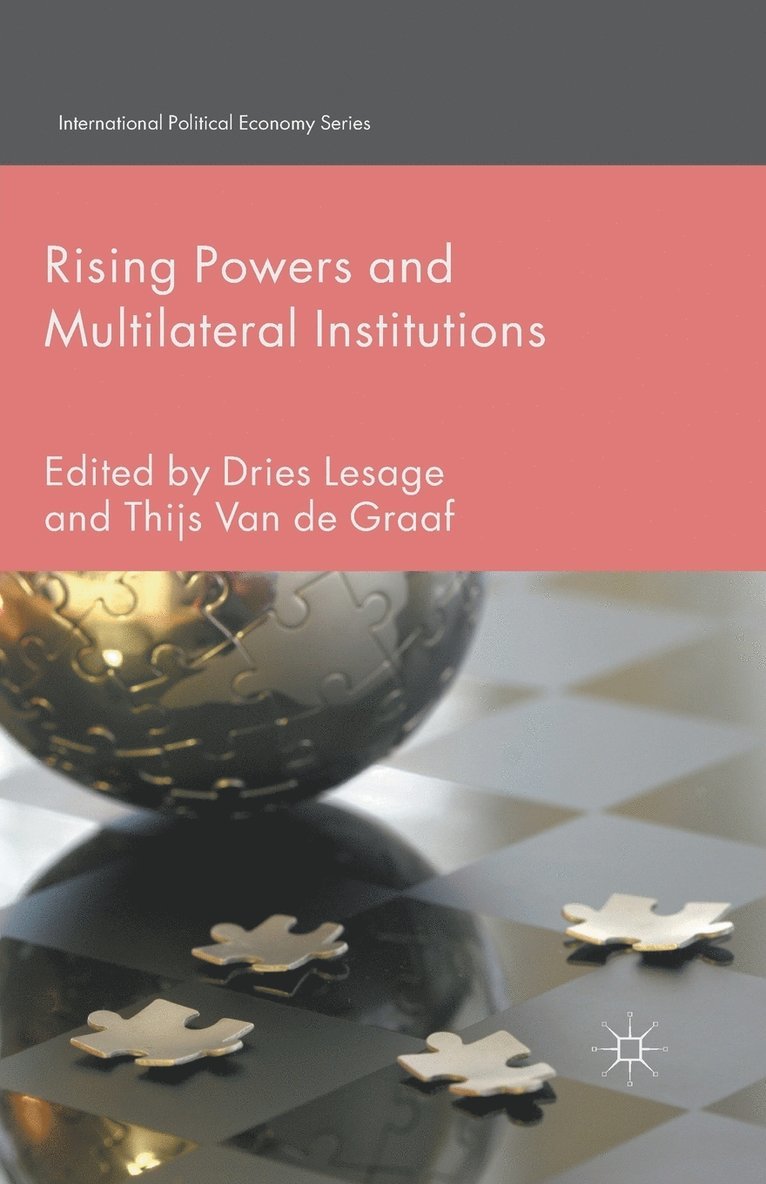 Rising Powers and Multilateral Institutions 1