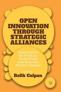 bokomslag Open Innovation through Strategic Alliances
