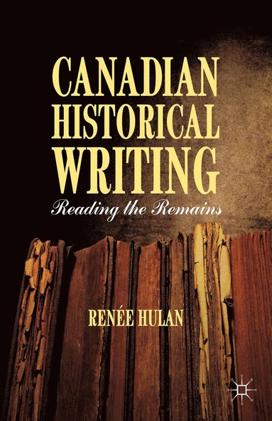 bokomslag Canadian Historical Writing