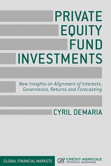 Cyril Demaria - Private Equity Fund Investments, Häftad