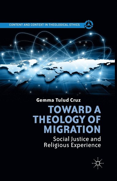 bokomslag Toward a Theology of Migration