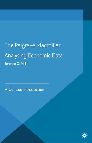 T. Mills - Analysing Economic Data, Häftad