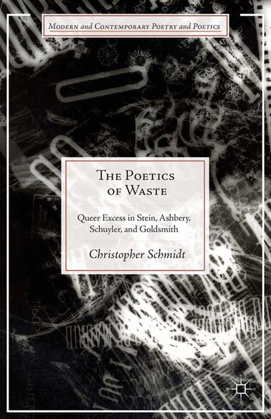 C. Schmidt - Poetics of Waste, Häftad