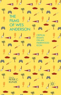 bokomslag The Films of Wes Anderson