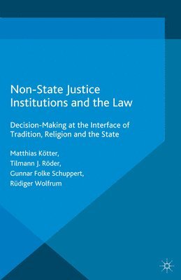 Non-State Justice Institutions and the Law 1