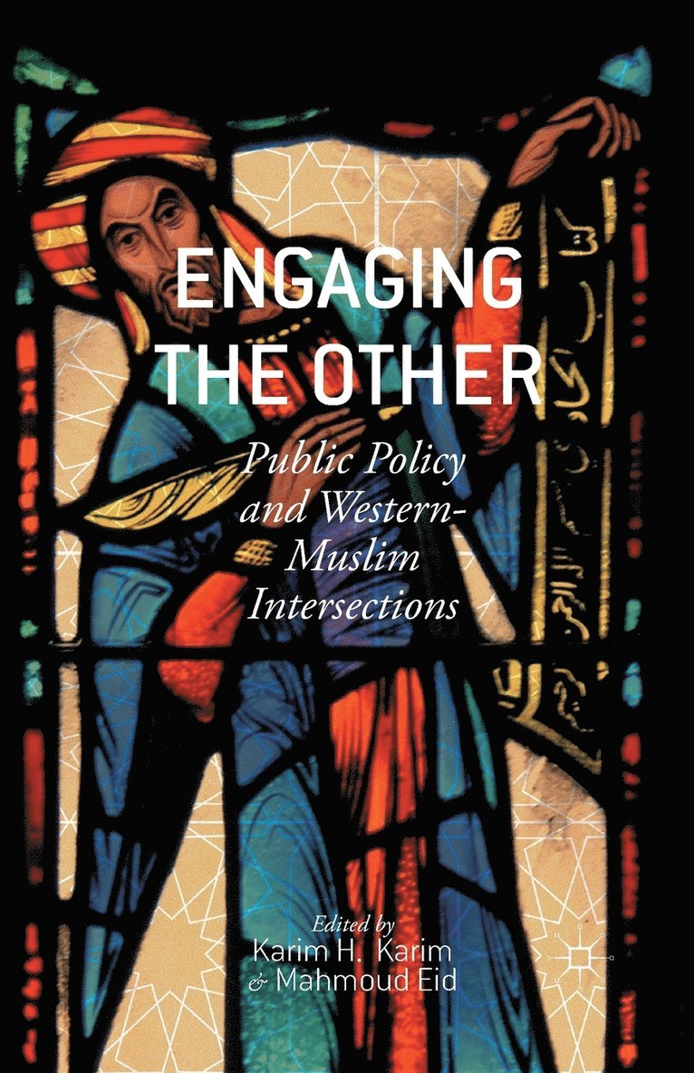 K. Karim, M. Eid - Engaging the Other, Häftad
