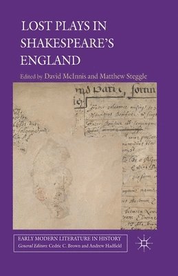 bokomslag Lost Plays in Shakespeare's England