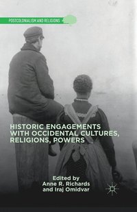 bokomslag Historic Engagements with Occidental Cultures, Religions, Powers