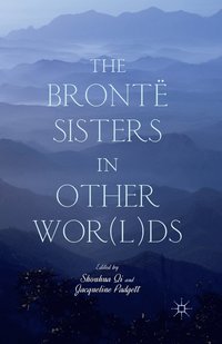 bokomslag Brontë Sisters in Other Wor(l)ds