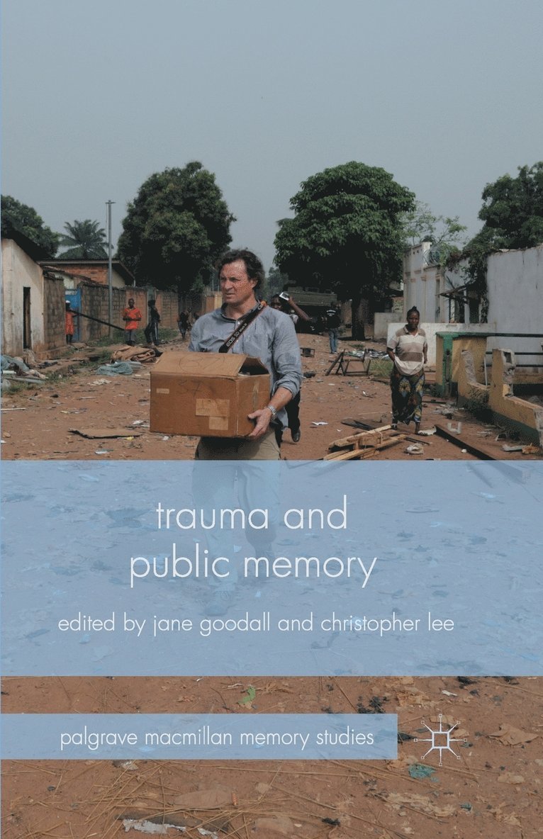 Trauma and Public Memory 1
