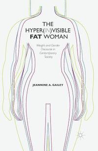 bokomslag Hyper(in)visible Fat Woman