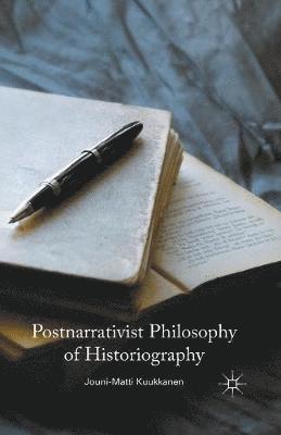 Postnarrativist Philosophy of Historiography 1