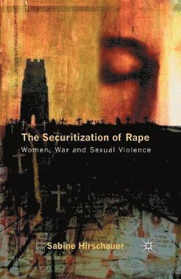bokomslag Securitization of Rape