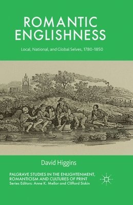D. Higgins - Romantic Englishness, Häftad