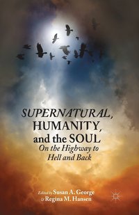 bokomslag Supernatural, Humanity, and the Soul