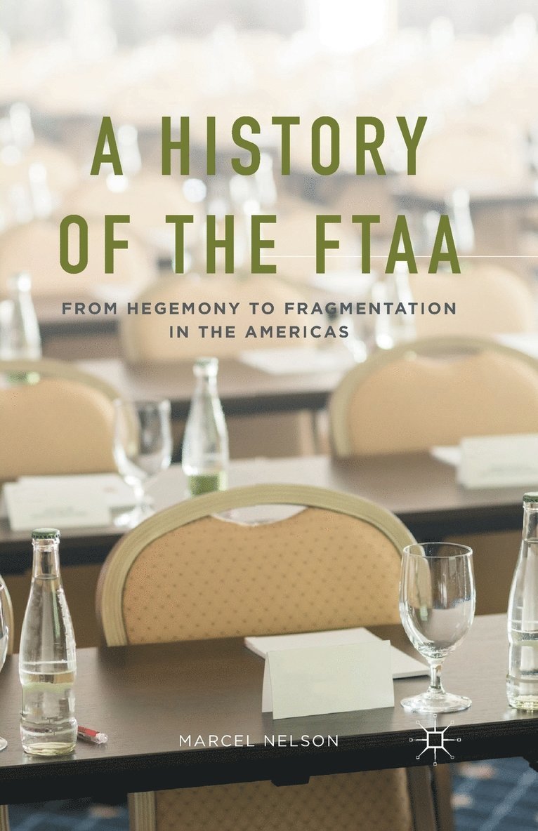 A History of the FTAA 1