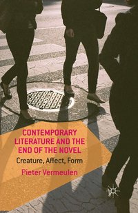 bokomslag Contemporary Literature and the End of the Novel