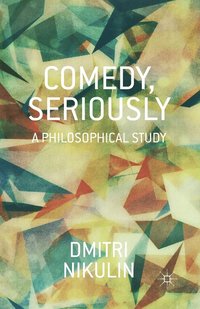 bokomslag Comedy, Seriously