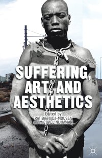 bokomslag Suffering, Art, and Aesthetics