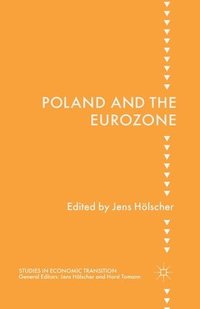 bokomslag Poland and the Eurozone