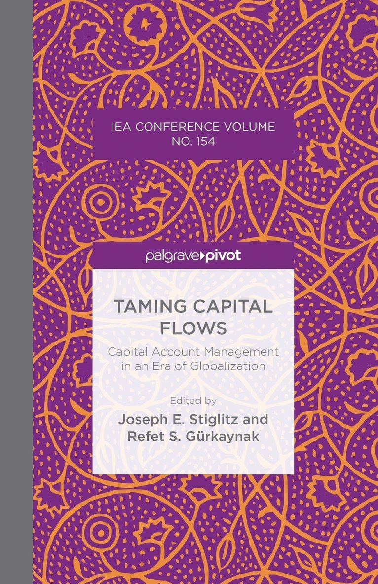 Taming Capital Flows 1