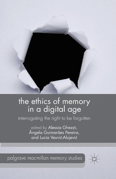 bokomslag The Ethics of Memory in a Digital Age