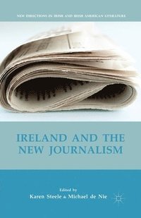 bokomslag Ireland and the New Journalism