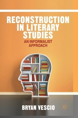 Reconstruction in Literary Studies 1