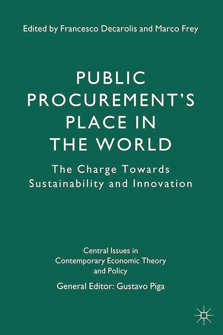 G. Piga, F. Decarolis, M. Frey - Public Procurement’s Place in the World, Häftad
